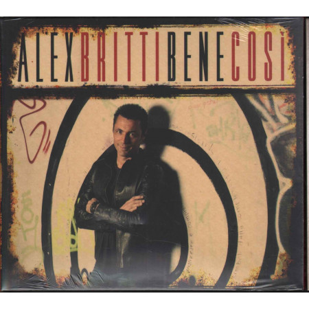 Alex Britti ‎‎CD Bene Così / Universal Music 95453316-6 Sigillato