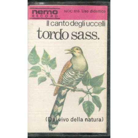 Il Canto Degli Uccelli MC7 Tordo Sass / N.O.C 016 Nuova
