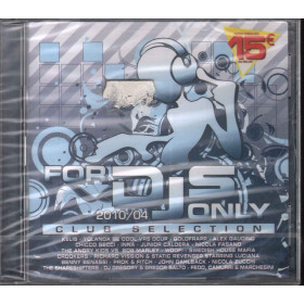 AA.VV. CD For DJs Only 2010/04 Club Selection / Universal 5329847 Sigillato AA.VV. CD For DJs Only 2010/04 Club Selection / Universal 5329847 Sigillato