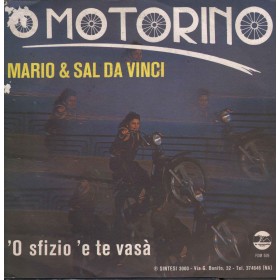 Mario & Sal Da Vinci Vinile 45 giri 7" O Motorino / 'O Sfizio 'E Te Vasa Nuovo Mario & Sal Da Vinci Vinile 45 giri 7" O Motorino / 'O Sfizio 'E Te Vasa Nuovo