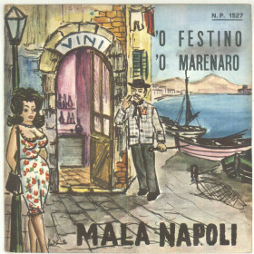 Piero Nigido Vinile 45 giri 7" - Mala Napoli - O' Festino / O' Marenaro - Nuovo Piero Nigido Vinile 45 giri 7" - Mala Napoli - O' Festino / O' Marenaro - Nuovo
