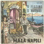 Piero Nigido Vinile 45 giri 7" - Mala Napoli - O' Festino / O' Marenaro - Nuovo