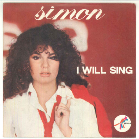 Simon Vinile 45 giri 7" I Will Sing / Nothing To Change ‎– ZBOR 45288 - Nuovo