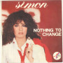 Simon Vinile 45 giri 7" I Will Sing / Nothing To Change ‎– ZBOR 45288 - Nuovo