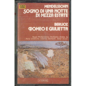 Mendelssohn, Berlioz MC7 Sogno Di Una Notte Di Mezza Estate - Romeo E Giulietta