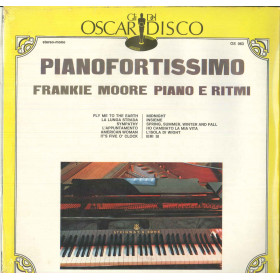 Frankie Moore Lp Vinile Pianofortissimo / Gli Oscar Del Disco OS 63 Sigillato Frankie Moore Lp Vinile Pianofortissimo / Gli Oscar Del Disco OS 63 Sigillato