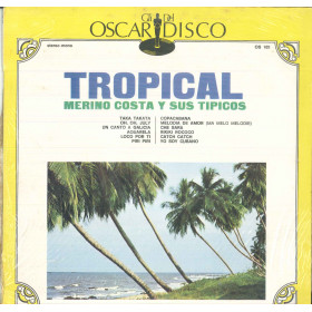 Merino Costa Y Sus Tipicos Lp Vinile Tropical / Gli Oscar Del Disco Sigillato Merino Costa Y Sus Tipicos Lp Vinile Tropical / Gli Oscar Del Disco Sigillato