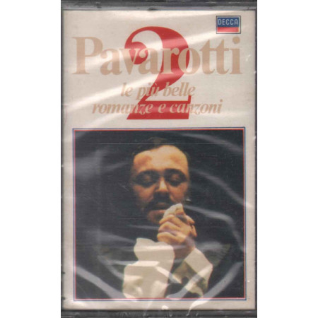 Luciano Pavarotti MC7 Le Piu' Belle Romanze E Canzoni Vol 2 / Decca ‎Sigillata