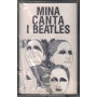 Mina ‎MC7 Canta I Beatles / PDU  0777 7 89758 4 7 Sigillata