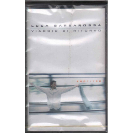 Luca Barbarossa MC7 Viaggio Di Ritorno 2001 1981 / Columbia ‎Sigillata