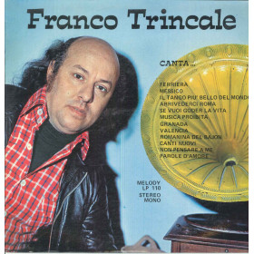 Franco Trincale Lp Vinile Canta / Melody LP 110 Nuovo Franco Trincale Lp Vinile Canta / Melody LP 110 Nuovo