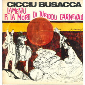 Cicciu Busacca Lp Vinile Lamentu Pi La Morti Di Turiddo Carnevale Rifi Nuovo Cicciu Busacca Lp Vinile Lamentu Pi La Morti Di Turiddo Carnevale Rifi Nuovo