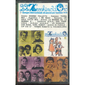 AAVV MC7 22 Zecchino D'Oro - 5 Rassegna Internazionale 1979 / RMS 85266 Nuova AA.VV MC7 22° Zecchino D'Oro - 5 Rassegna Internazionale 1979 / RMS 85266 Nuova