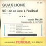 Mauri ‎Vinile 45 giri 7" Guaglione / Mo (Me Ne Vaco A Posilleco) Nuovo
