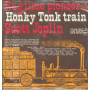 Scott Joplin ‎Lp Vinile Ragtime Pioneer 1899 1914 / Honky Tonk Train Sigillato