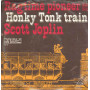 Scott Joplin ‎Lp Vinile Ragtime Pioneer 1899 1914 / Honky Tonk Train Sigillato