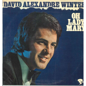 David Alexandre Winter Lp Vinile Oh Lady Mary / Riviera Nuovo David Alexandre Winter Lp Vinile Oh Lady Mary / Riviera Sigillato