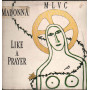 Madonna ‎‎‎Vinile 12" Like A Prayer / Sire ‎921 189-0 Nuovo 0075992118903