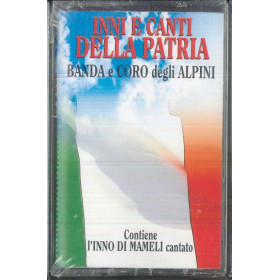 Banda E Coro Degli Alpini MC7 Inni E Canti Della Patria / GDMC 358 Sigillata Banda E Coro Degli Alpini MC7 Inni E Canti Della Patria / GDMC 358 Sigillata