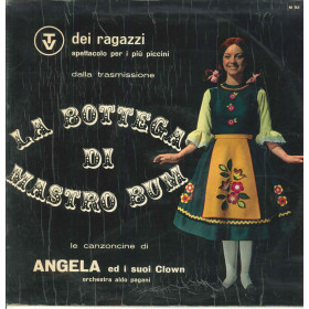 Angela Ed I Suoi Clown Lp Vinile La Bottega Di Maestro Bum Nuovo Angela Ed I Suoi Clown Lp Vinile La Bottega Di Maestro Bum Nuovo