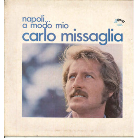 Carlo Missaglia Lp Vinile Napoli A Modo Mio / Splash SPL 707 Nuovo Carlo Missaglia Lp Vinile Napoli A Modo Mio / Splash SPL 707 Nuovo