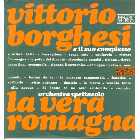 Vittorio Borghesi / Orchestra Spettacolo La Vera Romagna Lp I Maestri Del Liscio