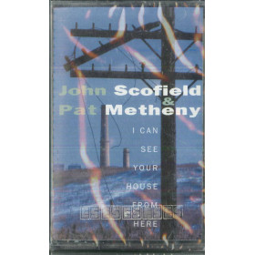 John Scofield & Pat Metheny MC7 I Can See Your House From Here / Sigillata John Scofield & Pat Metheny MC7 I Can See Your House From Here / Sigillata
