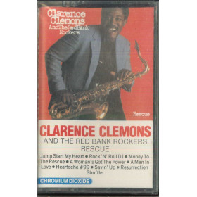 Clarence Clemons And The Red Bank Rockers MC7 Rescue / CBS 40-25699 Sigillata Clarence Clemons And The Red Bank Rockers MC7 Rescue / Sigillata
