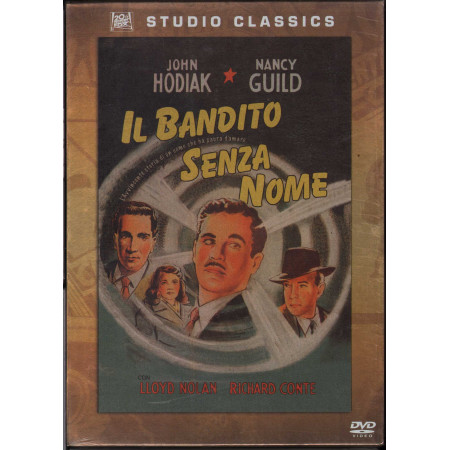 Il Bandito Senza Nome DVD John Hodiak / Lloyd Nolan - Studio Classics Sigillato