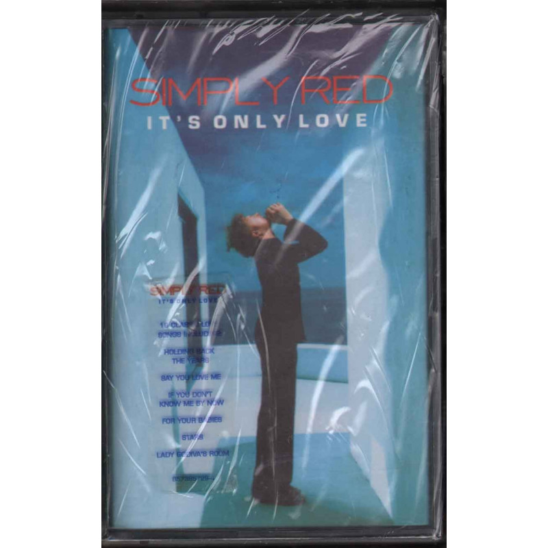 Simply Red MC7 It's Only Love Nuova Sigillata 0685738572946 Simply Red MC7 It's Only Love Nuova Sigillata 0685738572946