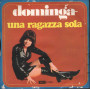 Dominga ‎Vinile 7" Sto Con Te / Una Ragazza Sola Decca C 17013 Nuovo