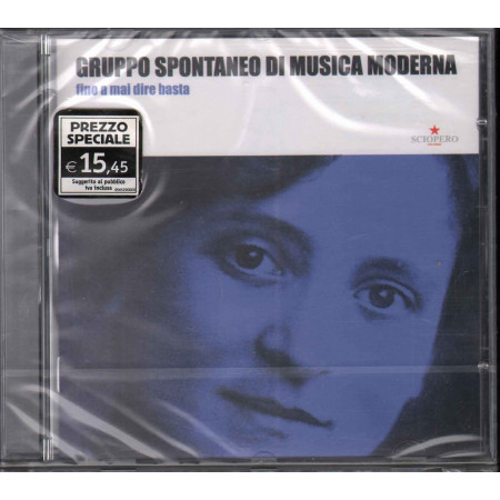 Gruppo Spontaneo Di Musica Moderna ‎CD Fino A Mai Dire Basta Sciopero Sigillato