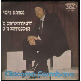 Giacomo Formisano Vinile 45 giri Fiore Bianco / 'O Campanarista D''A Parrocchia Giacomo Formisano Vinile 45 giri Fiore Bianco / 'O Campanarista D''A Parrocchia