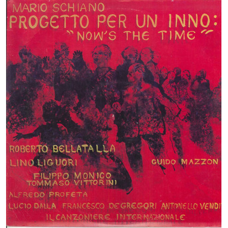 Mario Schiano ‎Lp Vinile Progetto Per Un Inno Now's The Time it ‎ZSLT70030 Nuovo
