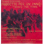 Mario Schiano ‎Lp Vinile Progetto Per Un Inno Now's The Time it ‎ZSLT70030 Nuovo