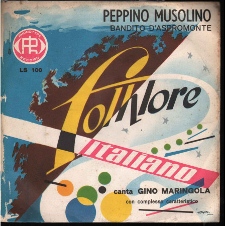 Gino Maringola Vinile 7" 45 Giri Peppino Musolino - Phonotype Nuovo