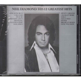 Neil Diamond CD His 12 Greatest Hits / MCA – MCD 02550 DMCF 2550 Sigillato Neil Diamond CD His 12 Greatest Hits / MCA – MCD 02550 DMCF 2550