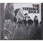 The Teenage Idols CD The Teenage Idols (Omonimo / Same)  Sigillato 4029758459225