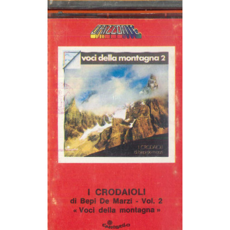 I Crodaioli Di Bepi De Marzi MC7 Voci Della Montagna 2 / Sigillato ORK 78449