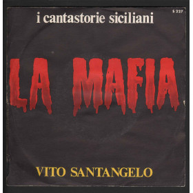 Vito Santangelo Vinile 7" 45 giri La Mafia (parte 1 & 2) Nuovo Vito Santangelo Vinile 7" 45 giri La Mafia (parte 1 & 2) Nuovo