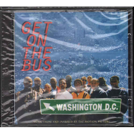 AA.VV.  CD Get On The Bus (Original Soundtrack) Nuovo Sigillato 0606949008925