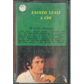 Fausto Leali MC7  A Chi Ed Altri Successi / Penny - REM 81216 Sigillato Fausto Leali MC7  A Chi Ed Altri Successi / Penny - REM 81216 Sigillato