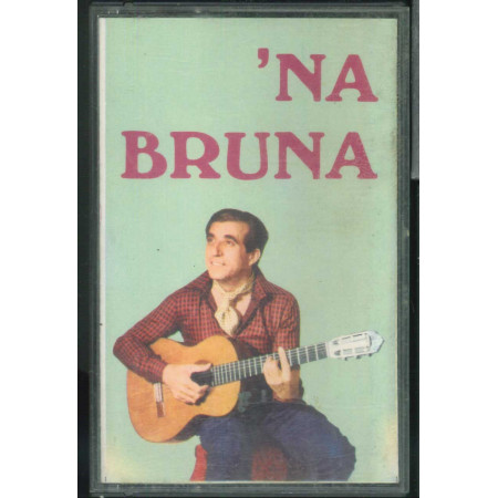 Sergio Bruni MC7 'Na Bruna / Revival Folk ‎– F 5019 Sigillata