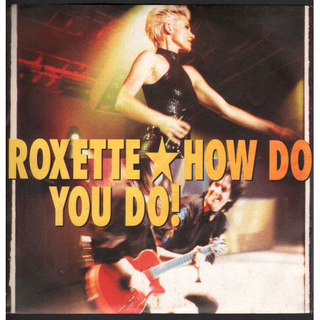 Roxette Vinile 7" 45 Giri How Do You Do / EMI ‎– 06 8650027 Nuovo