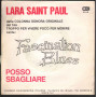 Lara Saint Paul / Fascination Blues Vinile 7" Per Vivere Poco Per Morire Nuovo