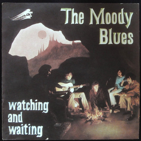 The Moody Blues ‎Vinile 45 giri 7" Watching And Waiting / Threshold TH 1 Nuovo