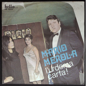 Mario Merola Vinile 7" 45 giri L'Urdema Carta Chella D'O Terzo Piano Hello Nuovo Mario Merola Vinile 7" 45 giri L'Urdema Carta Chella D'O Terzo Piano Hello Nuovo