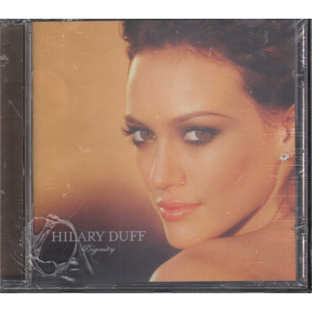 Hilary Duff CD Dignity / EMI  Hollywood Records ‎– 00946 3 92146 2 4 Sigillato