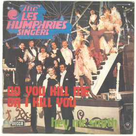 The Les Humphries Singers 45 giri 7" Do You Kill Me Or Do I Kill You Nuovo The Les Humphries Singers 45 giri 7" Do You Kill Me Or Do I Kill You Nuovo
