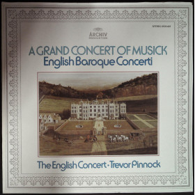 English Concert Trevor Pinnock Lp A Grand Concert Of Musick / Archiv Nuovo English Concert Trevor Pinnock Lp A Grand Concert Of Musick / Archiv Nuovo